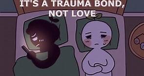 8 Signs Its A Trauma Bond, Not Love