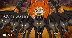Wolfwalkers — Tráiler oficial | Apple TV+