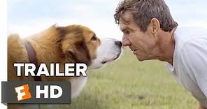 A Dog's Purpose Official Trailer 1 (2017) - Dennis Quaid Movie