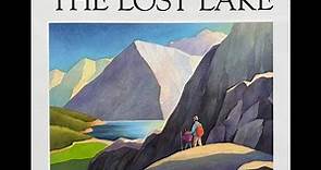 The Lost Lake (Read Aloud)