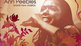 Ann Peebles - Brand New Classics