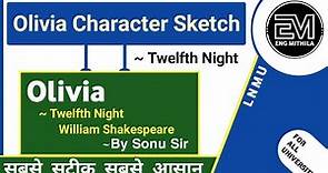 Olivia Character Sketch ||Twelfth Night||William Shakespeare||#engmithila #Olivia #lnmu