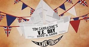 Tom Carradine's VE Day Sing-a-long Live Stream