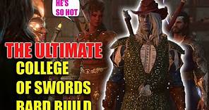 Baldur's Gate 3 BEST College of Swords BARD Build Guide