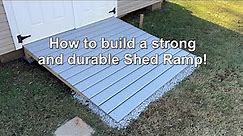 How to build a strong and durable Shed Ramp DIY!