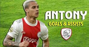 Antony - All 28 Goals & Assists 2021/2022