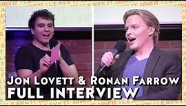 Jon Lovett and Ronan Farrow Full Interview | Lovett or Leave It