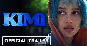 KIMI - Exclusive Official Trailer (2022) Zoë Kravitz, Steven Soderbergh