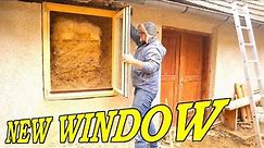 Installing a New Window on an Old Tiny Farmhouse (story 8)