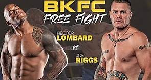 Crazy Ending! Hector Lombard vs. Joe Riggs | BKFC 18