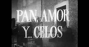 Pan, amor y celos (1955) (Créditos castellanos originales de época)