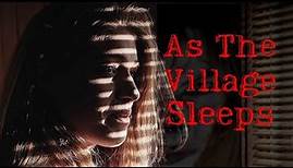 As The Village Sleeps | Official Trailer | Horror Brains