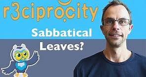 Sabbatical Leave? Why You Should Go On A Sabbatical Leave (Sabbatical Year)