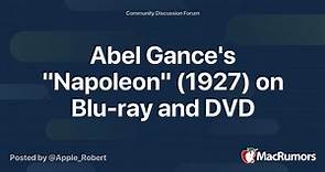 Abel Gance's "Napoleon" (1927) on Blu-ray and DVD