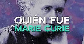 Quién fue Marie Curie 🏅 | Científica y primera mujer en ganar un Nobel