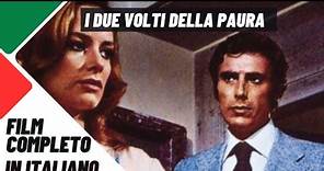 I Due Volti della Paura | Thriller | Film Completo in Italiano