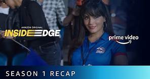 Inside Edge Season 1 RECAP | Amazon Prime Video