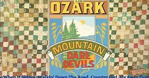 The Ozark Mountain Daredevils (album) [HQ]