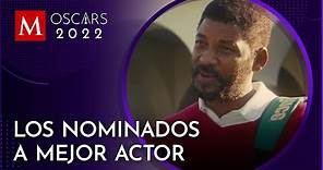 Premios Oscar 2022: Ellos son los nominados a Mejor Actor