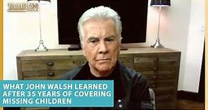 Here’s What John Walsh Learned After 35 Year of Covering Missing Children