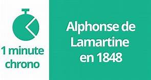[Histoire Première] Alphonse de Lamartine en 1848 (sous la Deuxième République)
