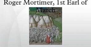 Roger Mortimer, 1st Earl of March