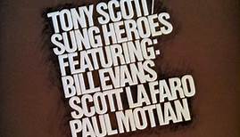 Tony Scott Featuring:  Bill Evans / Scott LaFaro / Paul Motian - Sung Heroes