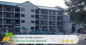 The Cove of Lake Geneva - Lake Geneva Hotels, Wisconsin