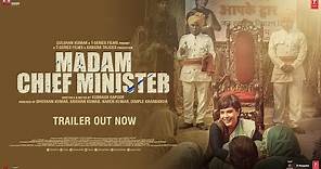 Trailer: Madam Chief Minister | Richa Chadha | Subhash Kapoor | Bhushan Kumar | Releasing 22 January