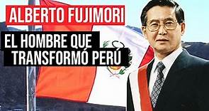 Alberto Fujimori: El hombre que transformó a Perú