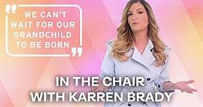 "We can't wait for our grandchildren to be born" - Karren Brady | In The Chair with Fabulous