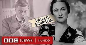 Wallis Simpson, la mujer que hizo abdicar a un rey | Documentales BBC Extra