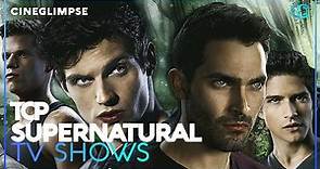 Top 5 Best Supernatural - Fantasy Tv Shows