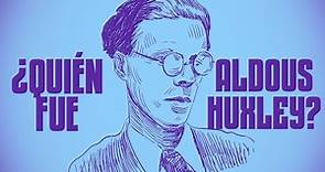 ¿Quién fue Aldous Huxley? Biografía