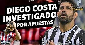 Diego Costa se mete en un buen lío por las apuestas | Telemundo Deportes
