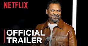 Mike Epps: Ready to Sell Out | Official Trailer | Netflix