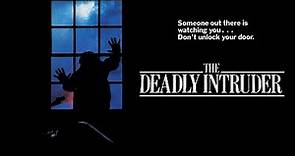 The Deadly Intruder (1985) [Trailer]