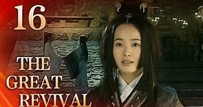【Eng Sub】The Great Revival EP.16 Yue puts up a friendly facade | Starring: Chen Daoming, Hu Jun