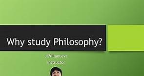 Why do we need to study Philosophy? Introduction to the Philosophy of the Human Person - Lecture 0