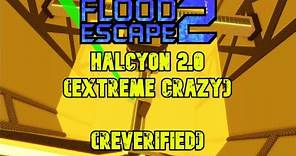 Halcyon 2.0 FE2CM (EXTREME CRAZY) (Reverification)