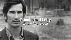 "Pancho and Lefty" - Townes Van Zandt (Tradução/Lyrics)