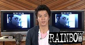 Rainbow | Interview with Shun Oguri