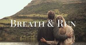 Breathe & Run | Una película original de Armatura
