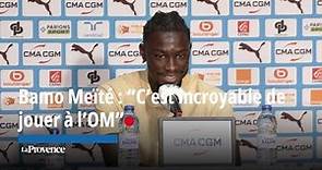 Bamo Meïté : "C'est incroyable de jouer à l'OM", avant d'affronter Monaco samedi