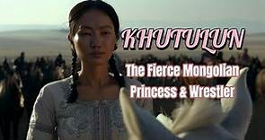 Khutulun: The Fierce Mongolian Princess And Wrestler of the Ancient Times #ancienthistory