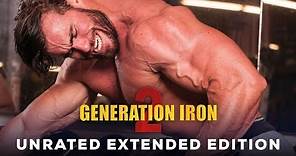 Generation Iron 2 Unrated Extended Edition - Official Trailer | Kai Greene, Rich Piana