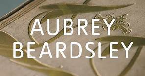Aubrey Beardsley at Tate Britain – Exhibition Tour | Tate