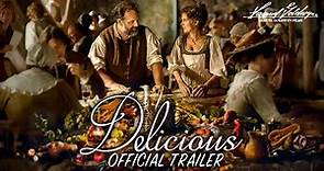 Delicious - Official Trailer