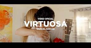 Virtuosa (Canción Día de las Madres) - Samuel Adrian