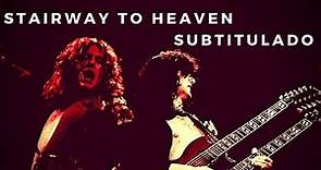 Led Zeppelin - Stairway to Heaven (Subtítulos en Español/Inglés) HQ